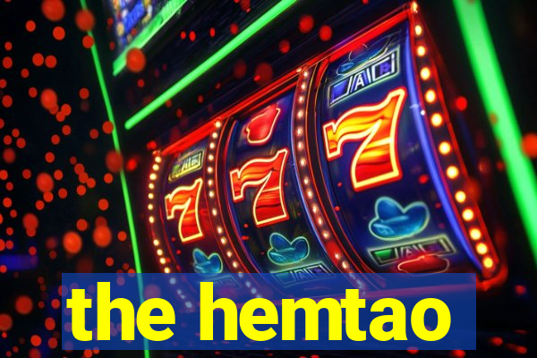 the hemtao